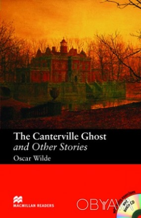 The Canterville Ghost and Other Stories with Audio CD and extra exercises
 Три к. . фото 1