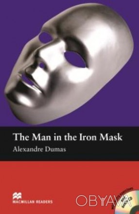 The Man in the Iron Mask with Audio CD
 Класична пригодницька історія, яка стала. . фото 1