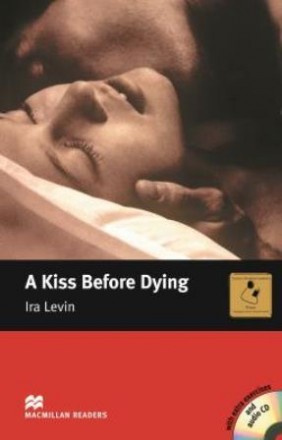 A Kiss before Dying with Audio CD and Extra Exercises. Київ. фото 1 A Kiss before Dying with Audio CD and Extra Exercises. Київ. фото 1