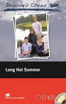 Dawson's Creek: Long Hot Summer with Audio CD
 Доусен знімає кіно за допомогою с. . фото 1