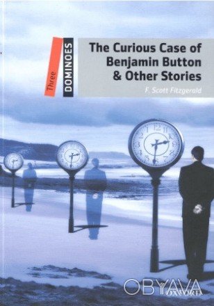 The Curious Case of Benjamin Button and Other Stories
Для підлітків та дорослих.. . фото 1