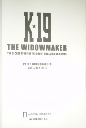 K-19 THE WIDOWMAKER The Secret Story of The Soviet Nuclear Submarine

A compre. . фото 3