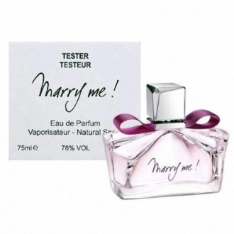 Парфюмированная вода Lanvin Marry Me для женщин - edp 75 ml tester. Днепр. фото 1 Парфюмированная вода Lanvin Marry Me для женщин - edp 75 ml tester. Днепр. фото 1