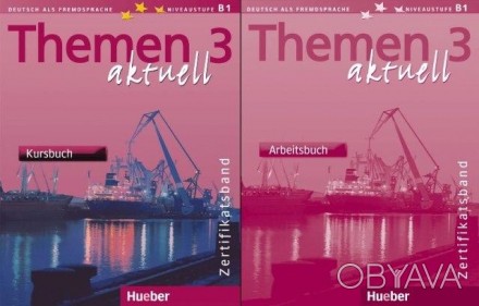 Themen aktuell 3 Zertifikatsband Paket (Kursbuch und Arbeitsbuch)
Themen aktuell. . фото 1