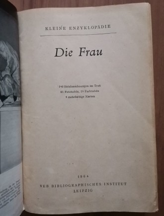 Die Frau. Kleine Enzyklopädie / Жінка. Мала енциклопедія. 
1964 VEB Biblio. . фото 3