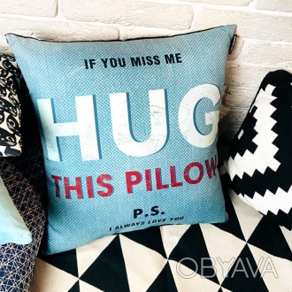 Подушка If you miss me hug this pillow 40х40см буде чудовим подарунком близькій . . фото 1