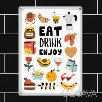 Табличка интерьерная металлическая Eat, drink, enjoy - будет отличным дополнение. . фото 1