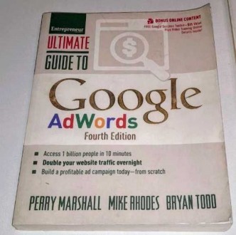Полное руководство по Google AdWords: как охватить 100 миллионов человек за 10 м. . фото 2