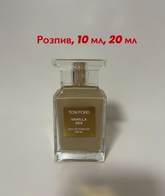 Парфюм Tom Ford Vanilla Sex, Том Форд Ванилла Секс, 10 мл (распив). Изюм. фото 1 Парфюм Tom Ford Vanilla Sex, Том Форд Ванилла Секс, 10 мл (распив). Изюм. фото 1